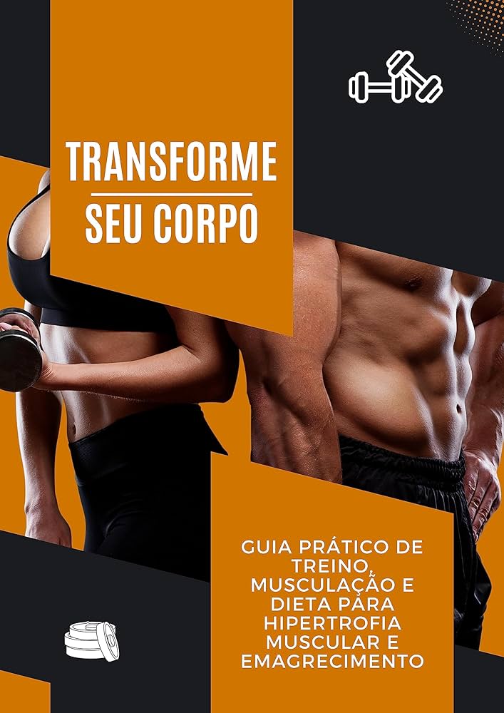 Alimentação Fitness: Guia Completo para Emagrecimento e Ganho de Massa Muscula