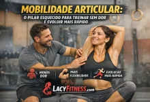 Mobilidade Articular: O Pilar Esquecido para Treinar Sem Dor e Evoluir Mais Rápido